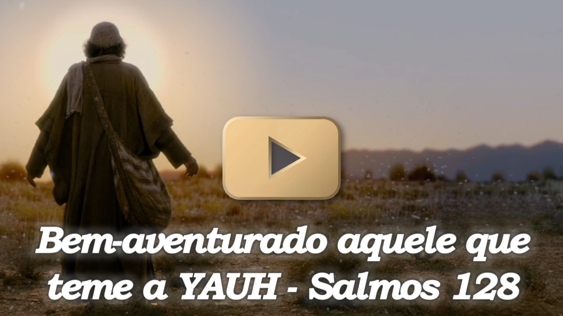 BEM-AVENTURADO AQUELE QUE TEME A YAUH