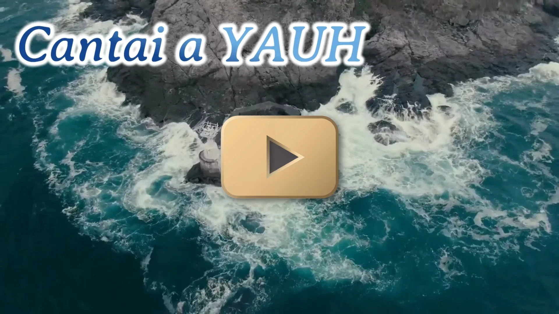 Cantai a YAUH