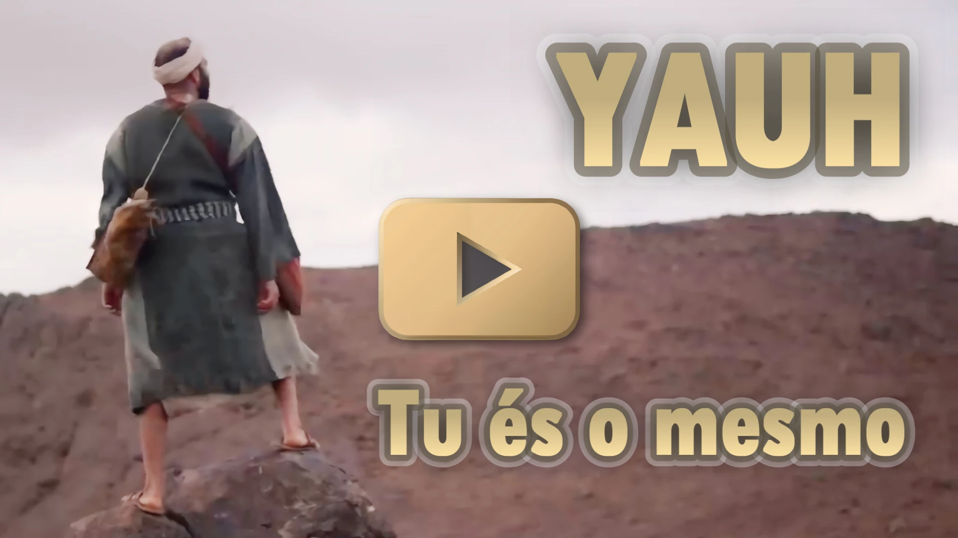 YAUH TU ÉS O MESMO
