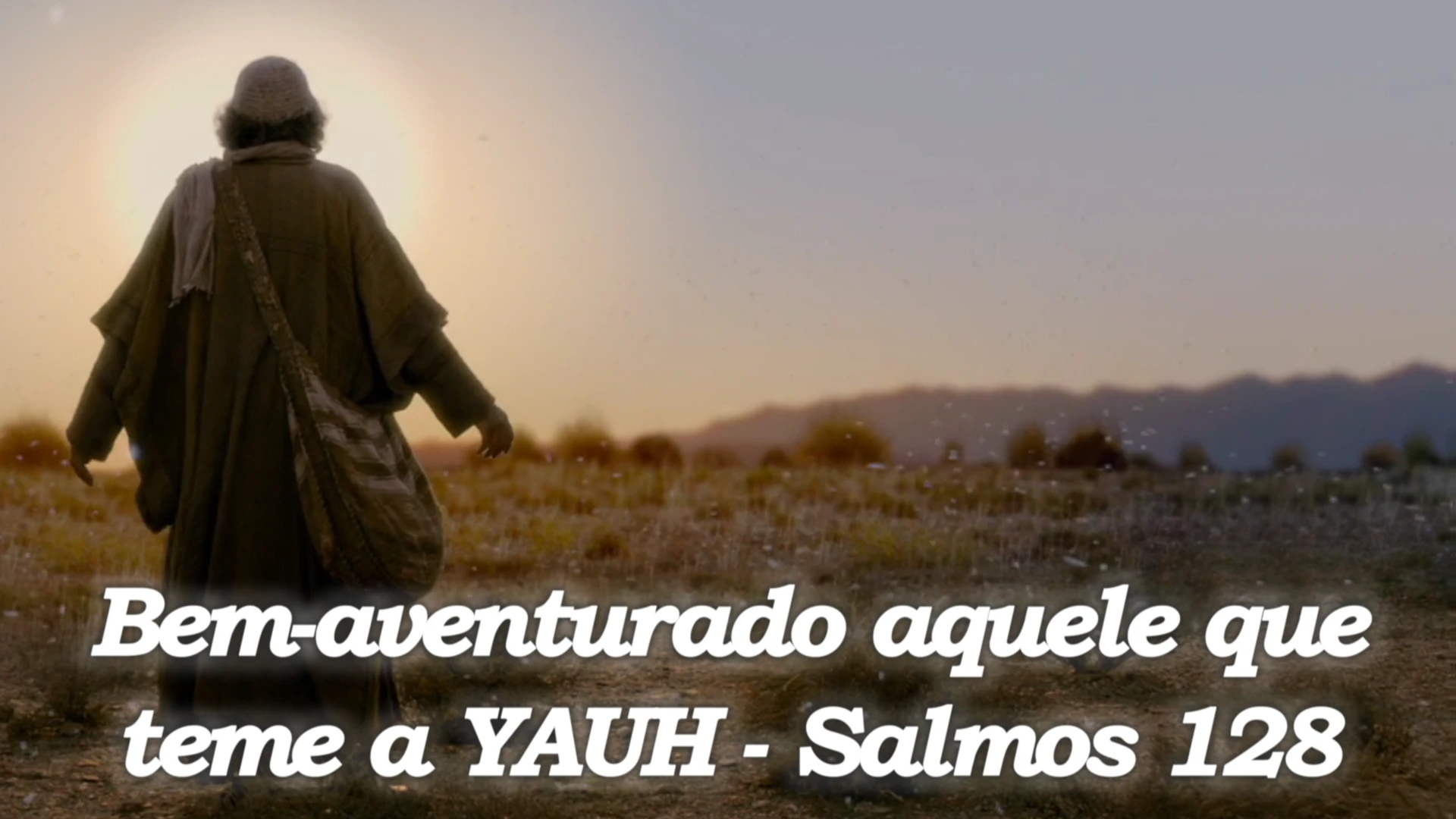 BEM-AVENTURADO AQUELE QUE TEME A YAUH